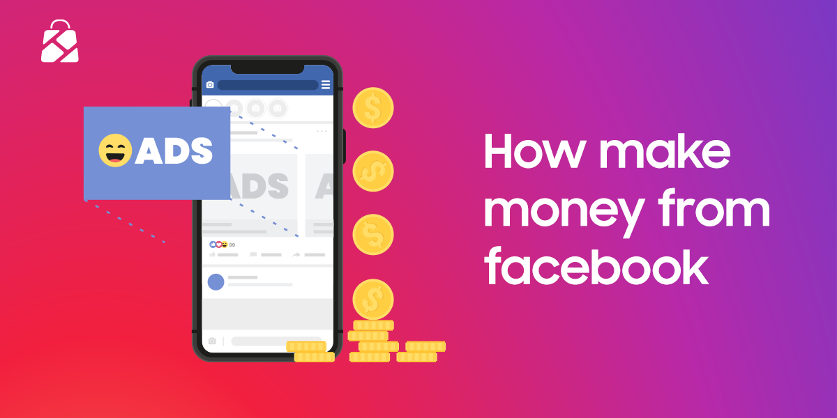 how to make money from facebook
