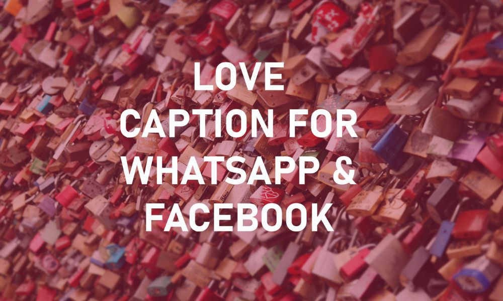 facebook captions for love