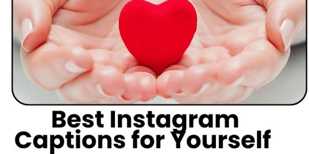 self captions for instagram