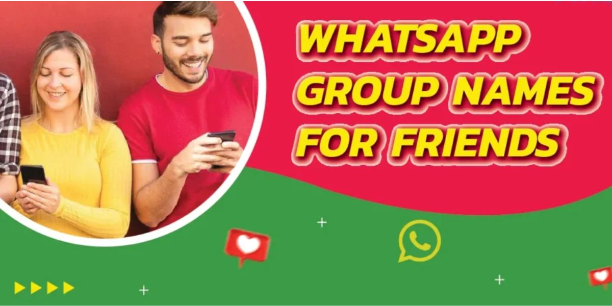 whatsapp group names for friends